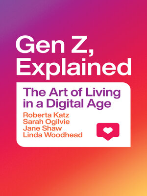 Gen Z, Explained - ebook